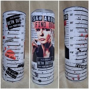 Custom made Tumblershee. 20 oz